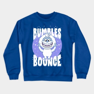 Bumbles Bounce! Crewneck Sweatshirt